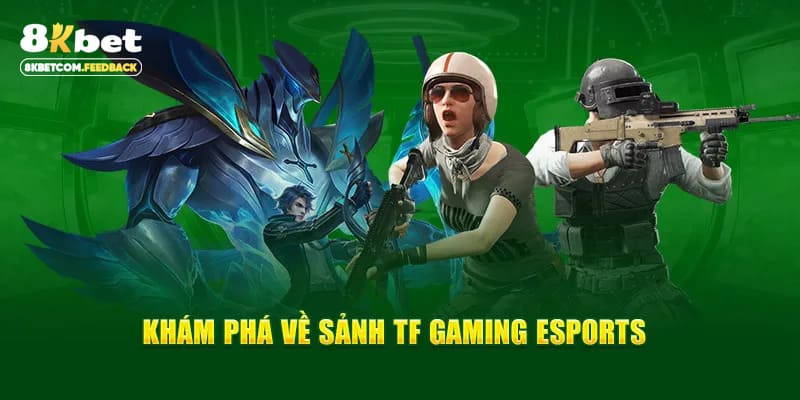 Giới thiệu sảnh TF Gaming đình đám